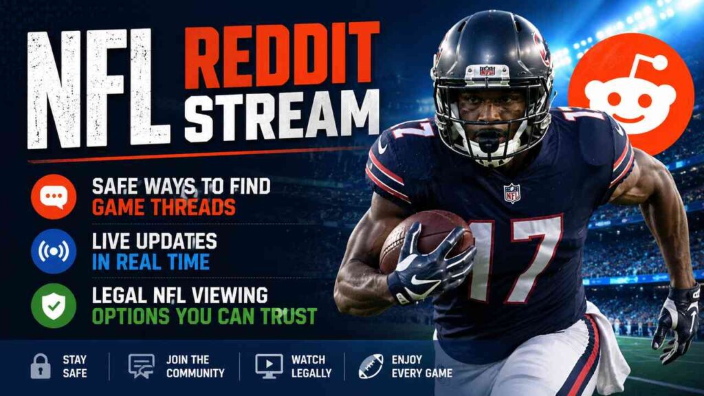 NFL Reddit Stream: Safe Ways to Find Game Threads, Live Updates, and Legal NFL Viewing Options NFL Reddit Stream guide for safe game threads and legal viewing