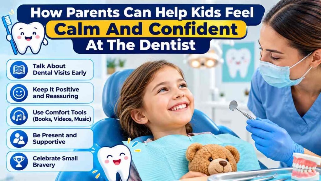 Child feeling calm and confident at the dentist